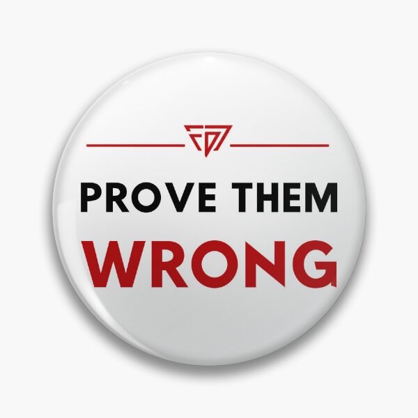 Item preview, Prove Them Wrong - Motivational Fitness Design designed and sold by DomKo10.