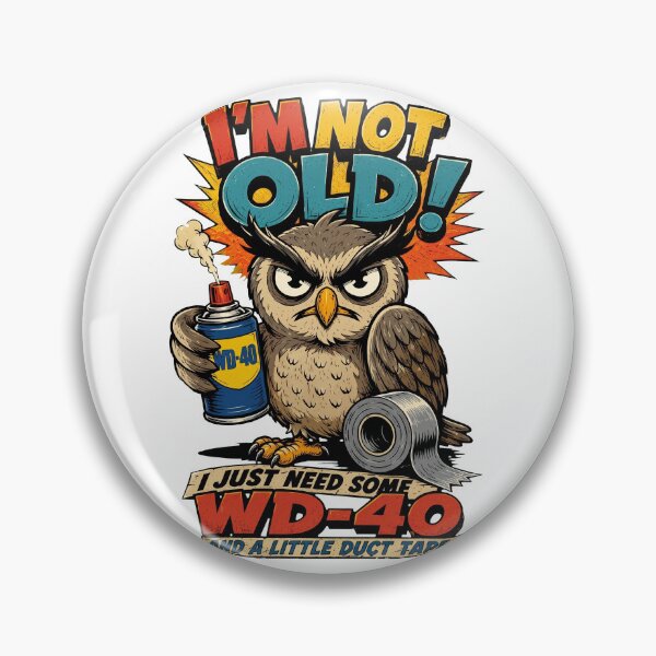 Item preview, Funny Grumpy Owl Not Old Just Need Spray Lubricant And Duct Tape designed and sold by Vermanartist.