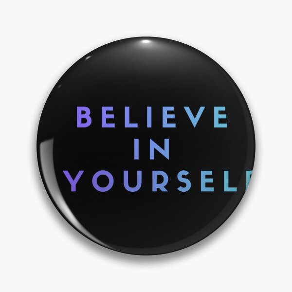 Item preview, BELIVE IN YOURSELF designed and sold by EindPrints.