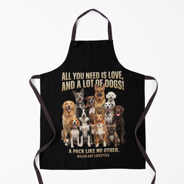 Item preview, All You Need Is Love and a Lot of Dogs – Dog Lover Quote designed and sold by MAJCO-ART.