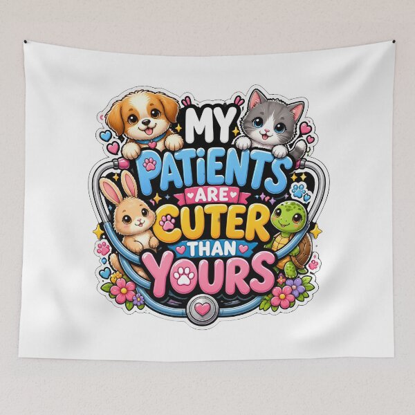 Item preview, My Patients Are Cuter Than Yours  | Cute Vet & Vet Tech Animal Lover Design designed and sold by Bettybee00.