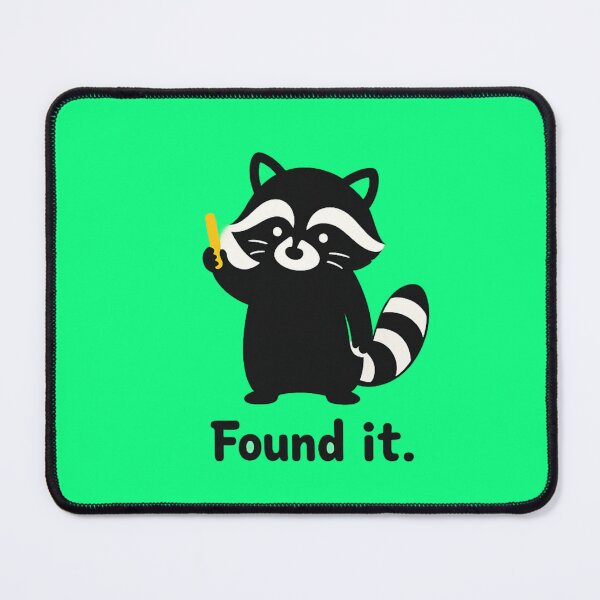 Item preview, Found It! Mischievous Raccoon Treasure Hunter designed and sold by Houldi.