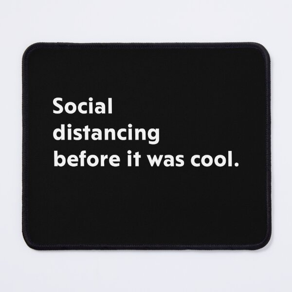 Item preview, Social distancing before it was cool. designed and sold by upliv.
