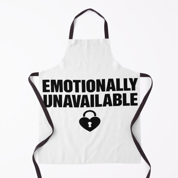 Item preview, Emotionally Unavailable designed and sold by Agith Loren .