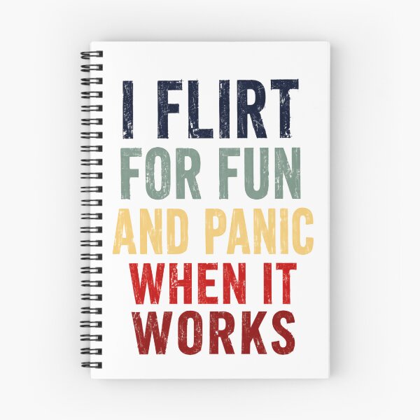 Item preview, I Flirt For Fun And Panic When It Works Flirting Humor Social Anxiety Introvert Sarcasm Funny Dating designed and sold by HumansStuck12.