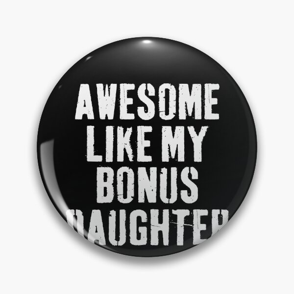 Item preview, Awesome Like My Bonus Daughter Blended Family Parent Stepmom Stepdad designed and sold by PopStars1993.