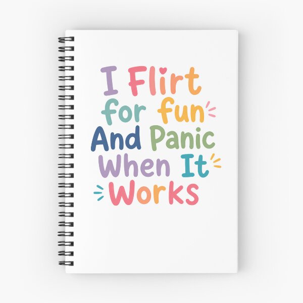 Item preview, I Flirt For Fun And Panic When It Works Funny Flirting Humor Relatable Awkward Quote designed and sold by HumansStuck12.