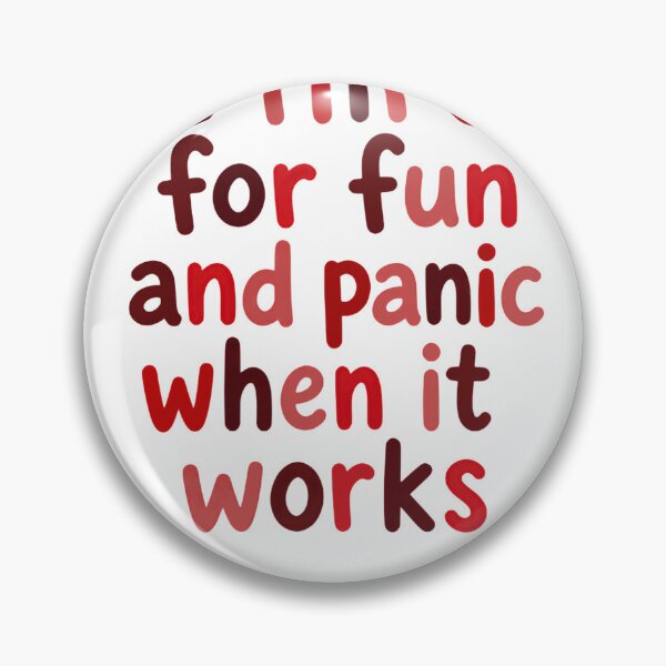 Item preview, I Flirt For Fun And Panic When It Works Funny Quote Flirting Humor Dating Personality designed and sold by HumansStuck12.