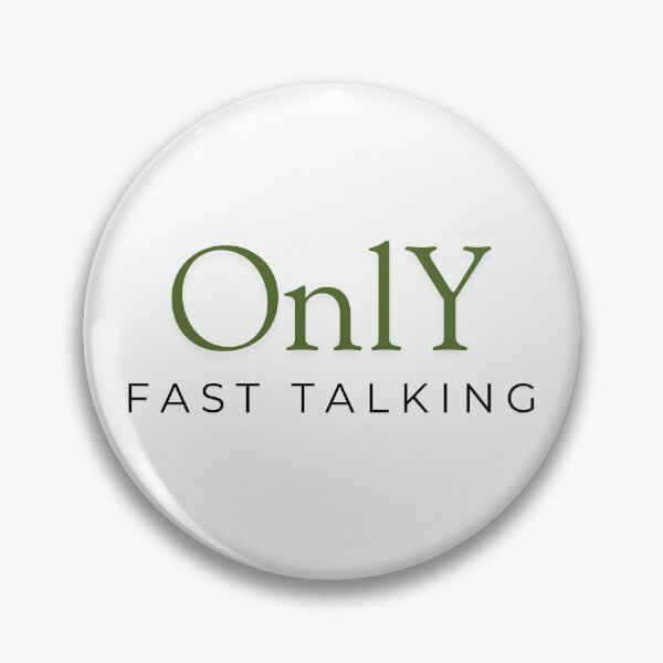 Item preview, Only fast talking designed and sold by ArtistTejal.