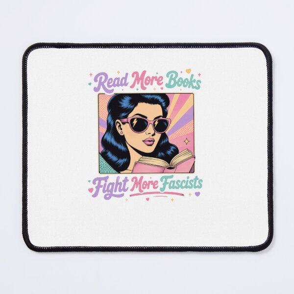 Item preview, Read More Books Fight More Fascists Book Lover Activist Social Justice designed and sold by RetroMini2026.