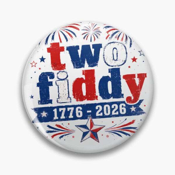 Item preview, Two Fidy 1776 - 2026 USA 250th Anniversary American Independence Day Patriot designed and sold by HumansStuck12.