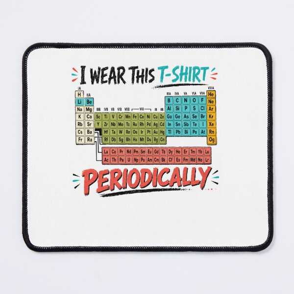 Item preview, I Wear This T-Shirt Periodically Funny Chemistry Science Periodic Table Scientist Pun designed and sold by RetroMini2026.