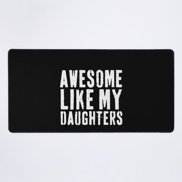 Item preview, Awesome Like My Daughters Dad Mom Parent designed and sold by PopStars1993.