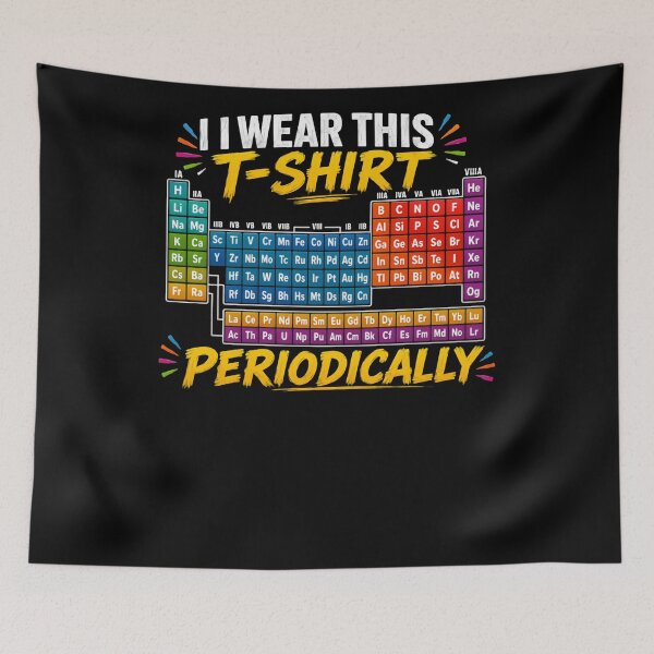 Item preview, I Wear This T-Shirt Periodically Chemistry Science Periodic Table Chemist designed and sold by RetroMini2026.