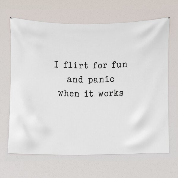 Item preview, I Flirt For Fun And Panic When It Works Relatable Humor Introvert Awkward Funny designed and sold by HumansStuck12.
