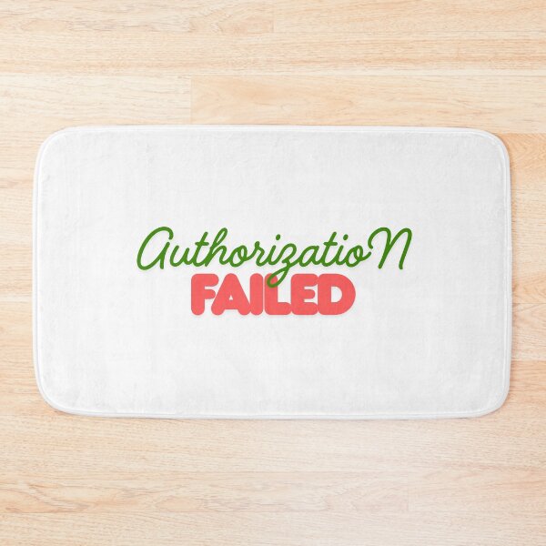 Item preview, Authorization failed designed and sold by ArtistTejal.