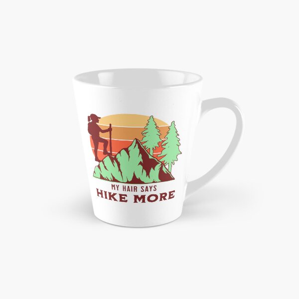Item preview, My Hair Says Hike More Female Hiking designed and sold by PrintSparkDesigns.