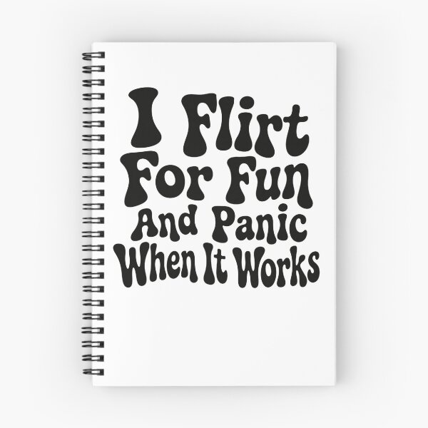 Item preview, I Flirt For Fun And Panic When It Works Relatable Social Anxiety Humor designed and sold by HumansStuck12.