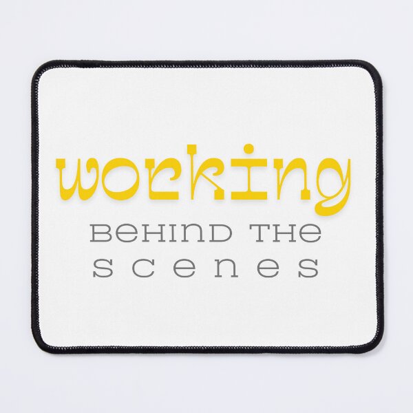 Item preview, Working behind the scenes designed and sold by ArtistTejal.