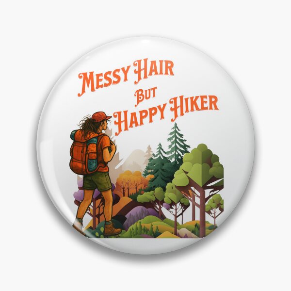 Item preview, Messy Hair But Happy Hiker Female Hiking designed and sold by PrintSparkDesigns.