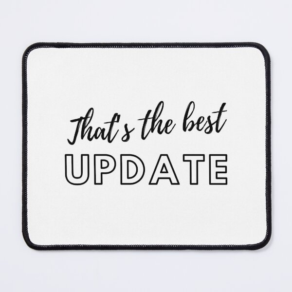 Item preview, That's the best update designed and sold by ArtistTejal.