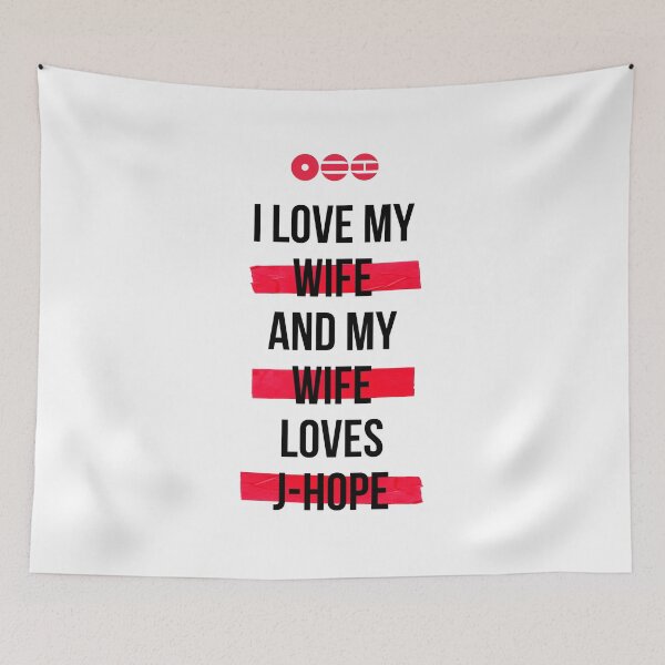 Item preview, J-HOPE - I love my wife and my wife loves J-HOPE T-Shirt designed and sold by YOSHFRIDAYS.