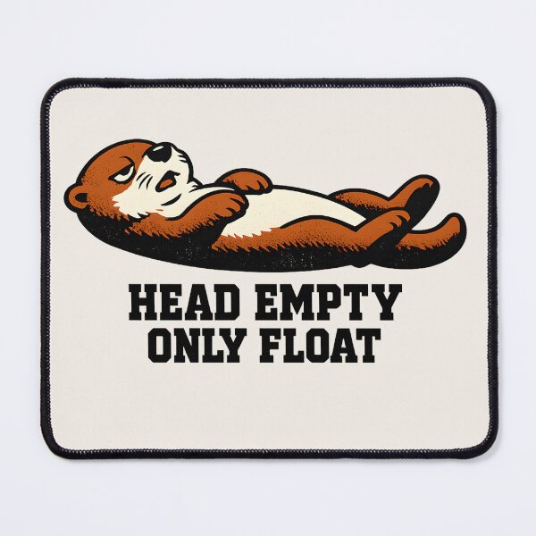 Item preview, Head Empty Otter Only Float | Brainrot Meme designed and sold by BeanToePets.