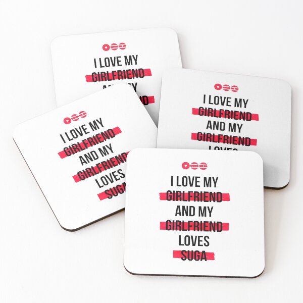 Item preview, SUGA - I love my girlfriend and my girlfriend loves SUGA T-Shirt designed and sold by YOSHFRIDAYS.