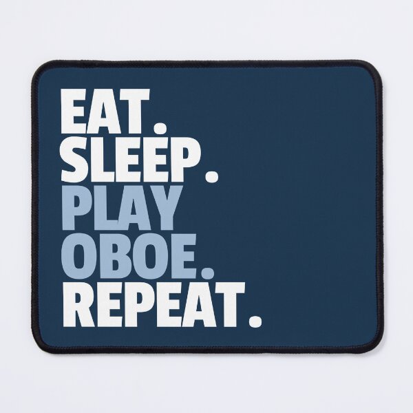 Item preview, Eat Sleep Play Oboe Repeat designed and sold by MaryAller.