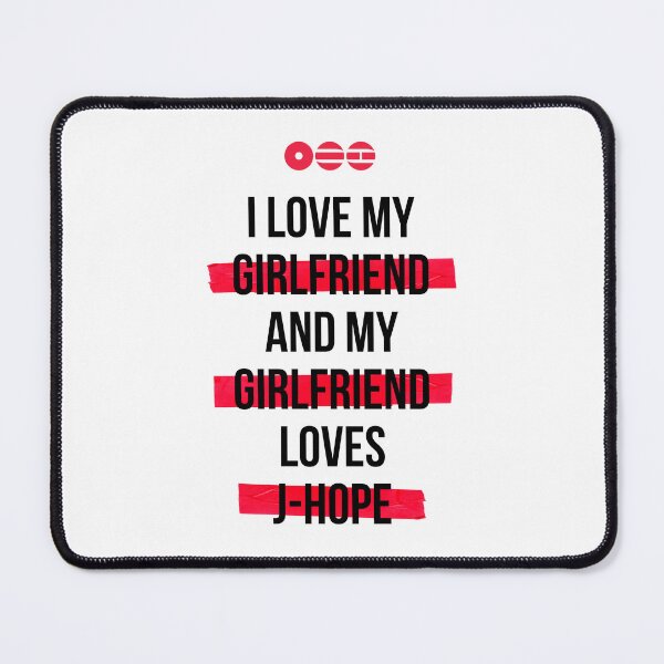 Item preview, J-HOPE - I love my girlfriend and my girlfriend loves J-HOPE T-Shirt designed and sold by YOSHFRIDAYS.