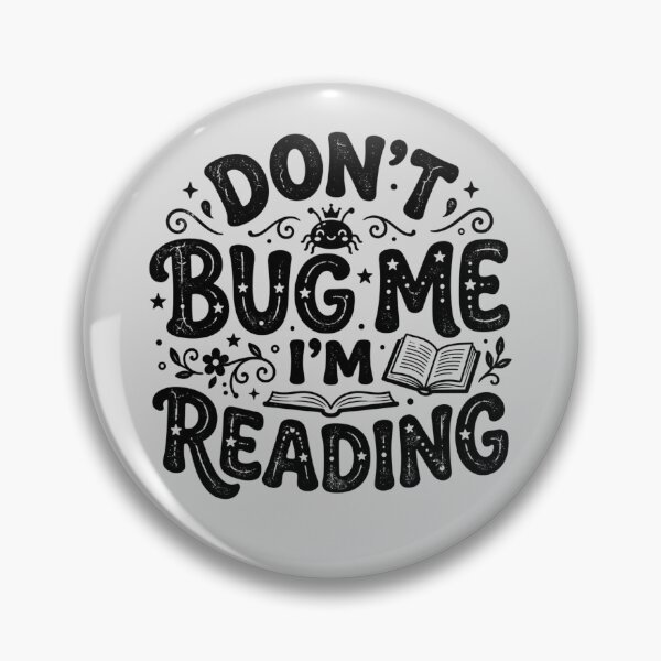 Item preview, Don’t Bug Me I’m Reading – Funny Introvert Book Lover Graphic Design designed and sold by TheStephanieRome.