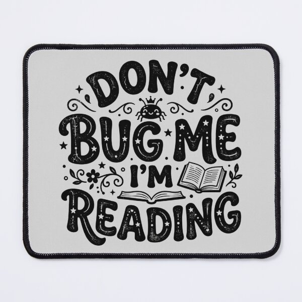 Item preview, Don’t Bug Me I’m Reading – Funny Introvert Book Lover Graphic Design designed and sold by TheStephanieRome.