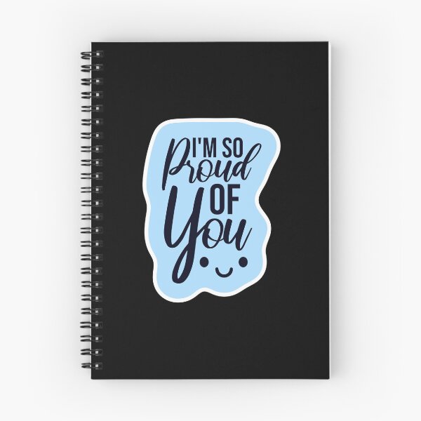 Item preview, I'm So Proud Of You Wholesome Encouraging Heartfelt Quote designed and sold by shirt-o-mat.