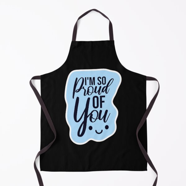 Item preview, I'm So Proud Of You Wholesome Encouraging Heartfelt Quote designed and sold by shirt-o-mat.