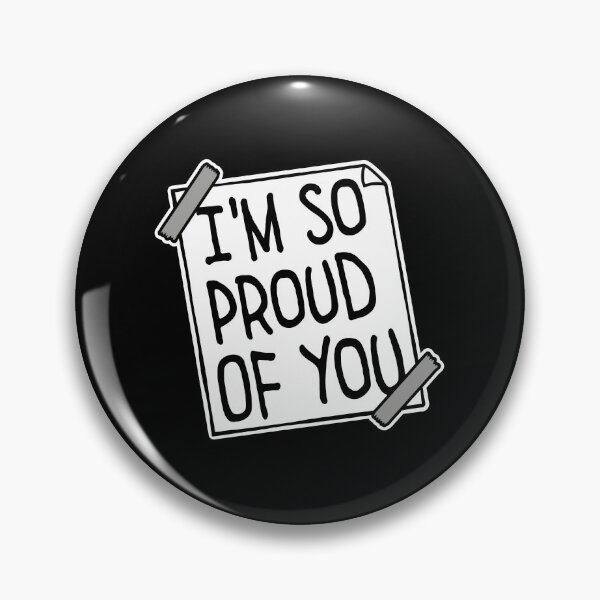 Item preview, I'm So Proud Of You Wholesome Encouraging Heartfelt Quote designed and sold by shirt-o-mat.