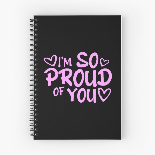 Item preview, I'm So Proud Of You Wholesome Encouraging Heartfelt Quote designed and sold by shirt-o-mat.