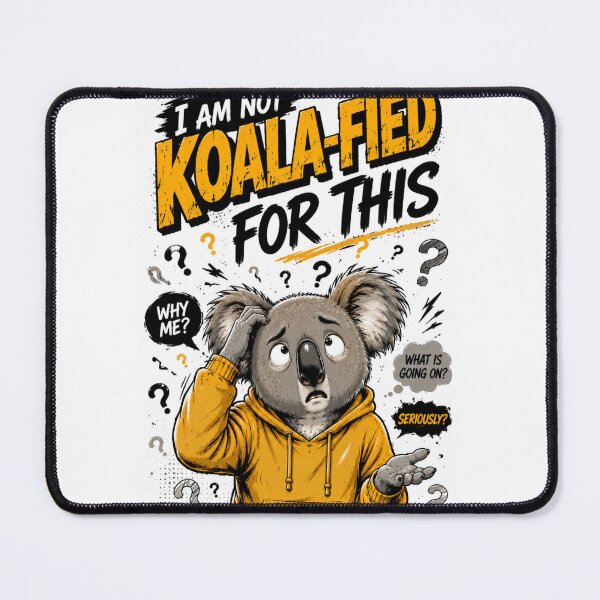 Item preview, Koala-fied For This Funny Koala designed and sold by BagFactoryUK.