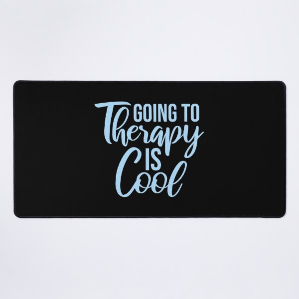 Item preview, Going To Therapy Is Cool Funny Mental Health Quote designed and sold by shirt-o-mat.
