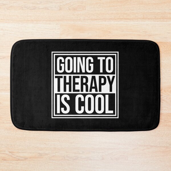 Item preview, Going To Therapy Is Cool Funny Mental Health Quote designed and sold by shirt-o-mat.