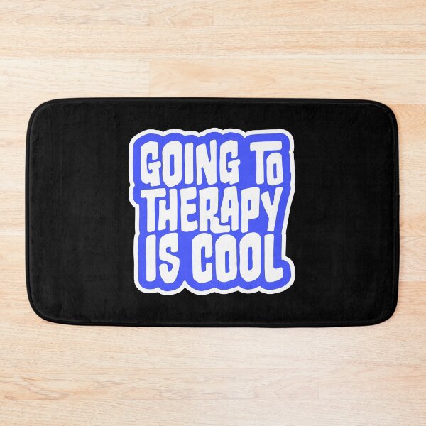 Item preview, Going To Therapy Is Cool Funny Mental Health Quote designed and sold by shirt-o-mat.