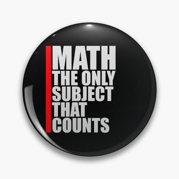 Item preview, Math The Only Subject That Counts Funny Nerd Pun Quote designed and sold by shirt-o-mat.