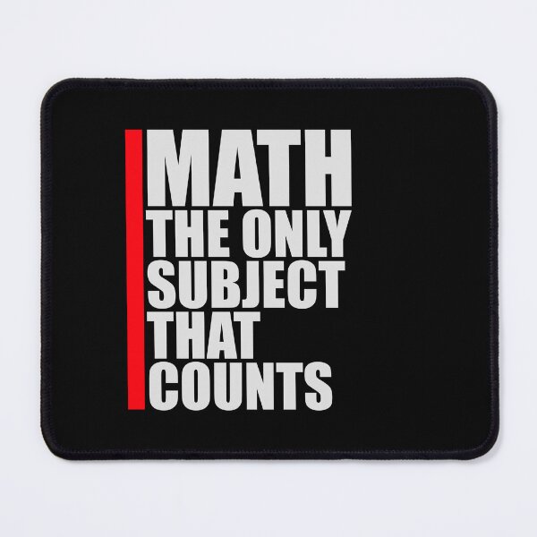 Item preview, Math The Only Subject That Counts Funny Nerd Pun Quote designed and sold by shirt-o-mat.