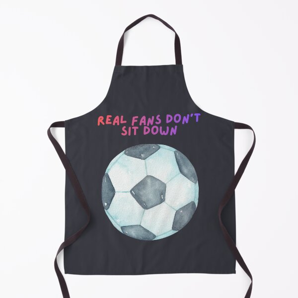 Item preview, Real Fans Don't Sit Down Soccer Football designed and sold by SpartanDStore.
