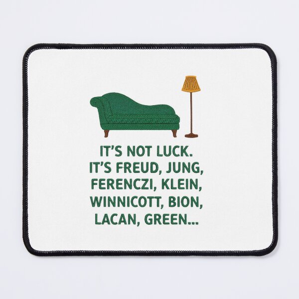 Item preview, It's Not Luck, It's Psychology – Therapist & Psychoanalysis Embroidery Design designed and sold by just-quotes.