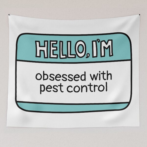 Item preview, Obsessed With Pest Control designed and sold by MaryAller.