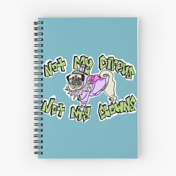 Item preview, Peanut Butter Pie the Pug Says: Not My Circus designed and sold by The Beare Den.