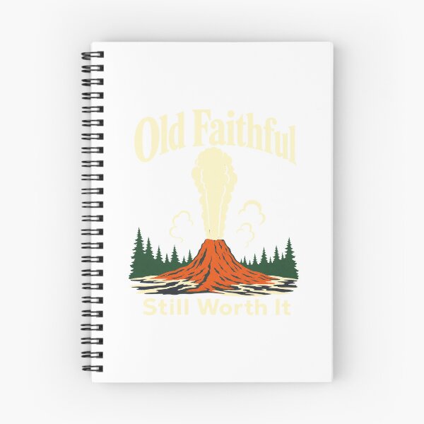 Item preview, Old Faithful Still Worth It designed and sold by pirminio.