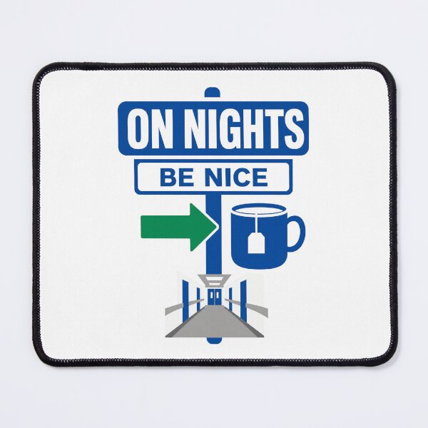 Item preview, On Nights Be Nice Care Humor designed and sold by pirminio.