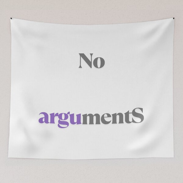 Item preview, No arguments designed and sold by ArtistTejal.