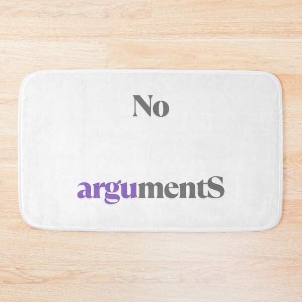 Item preview, No arguments designed and sold by ArtistTejal.